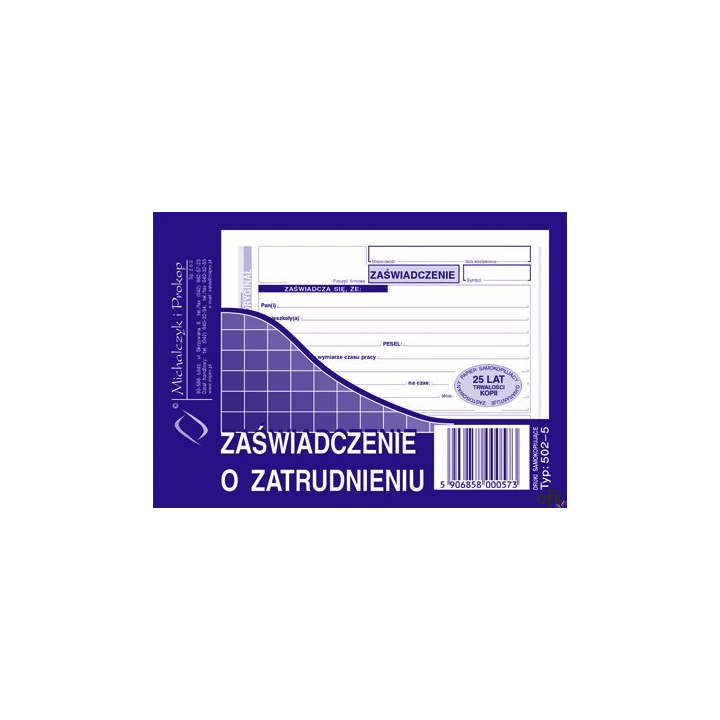 502-5 Zaświadczenie o zatrudnieniu MICHALCZYK&PROKOP A6 80 kartek