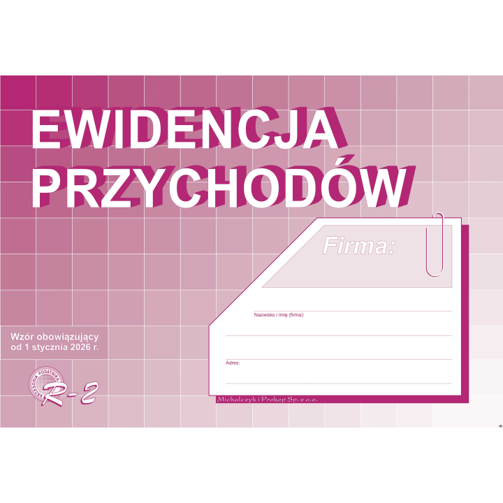 R-2 Ewidencja przychodów A4 32 strony MICHALCZYK I PROKOP