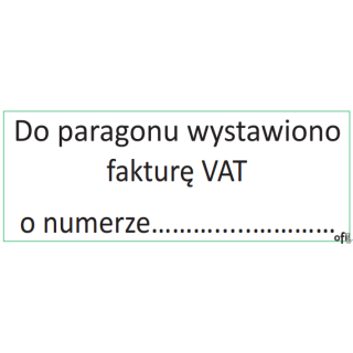 Pieczątka Do paragonu wystawiono fakturę VAT o numerze.... IMPRINT 8912 TRODAT