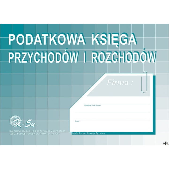 K-5U Podatkowa księga przychodów i rozchodów (komputerowa) A4 MICHALCZYK